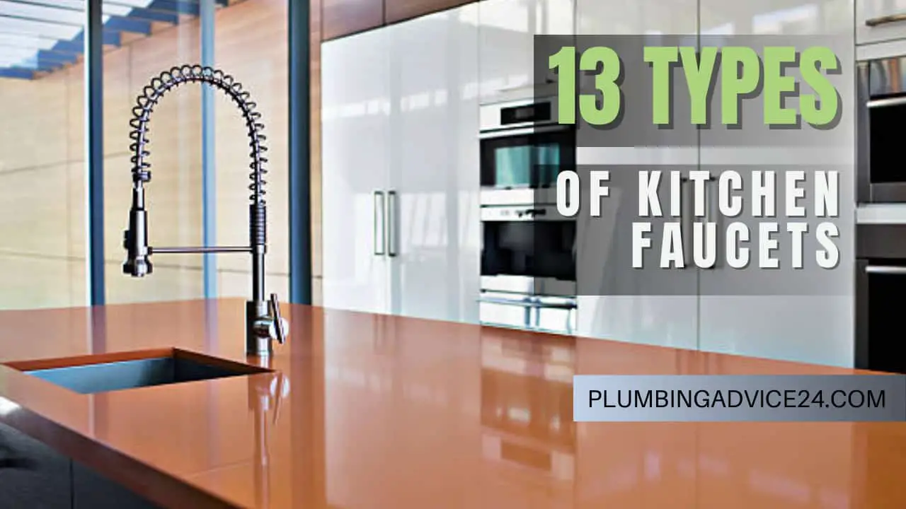 13 Different Types of Kitchen Faucets - Plumbing Advice24