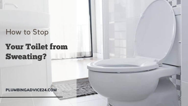 How to Stop Your Toilet from Sweating