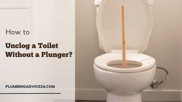 How to Unclog a Toilet Without a Plunger