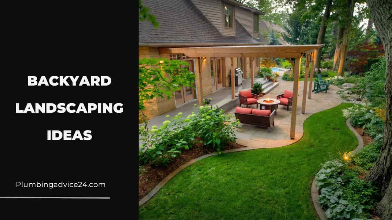 Backyard Landscaping Ideas